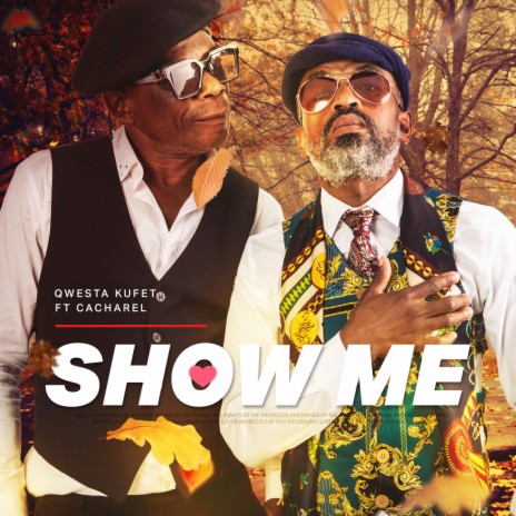 Show Me ft. Cacharel | Boomplay Music