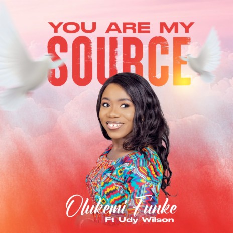 You Are My Source ft. Udy Wilson | Boomplay Music