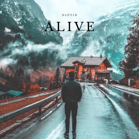 Alive | Boomplay Music