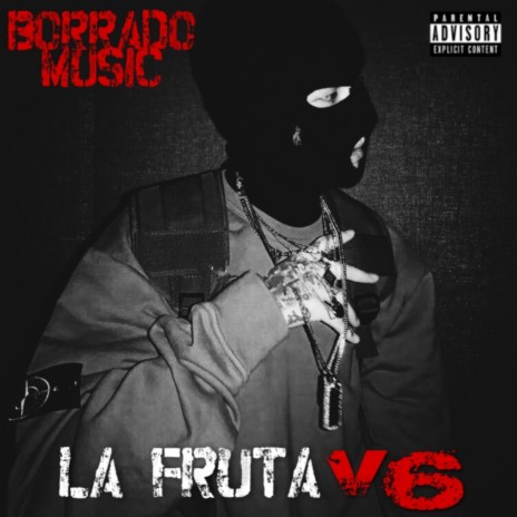 La Fruta V6 | Boomplay Music