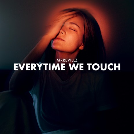 Everytime We Touch | Boomplay Music