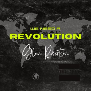 We Need a Revolution lyrics | Boomplay Music