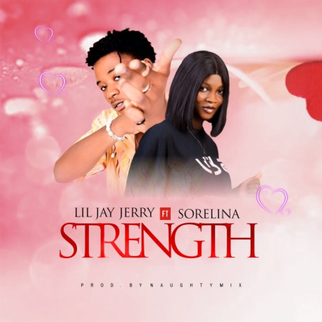 Strength ft. Sorelina | Boomplay Music