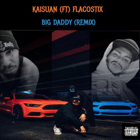Big Daddy (Remix) ft. #flacostiX | Boomplay Music