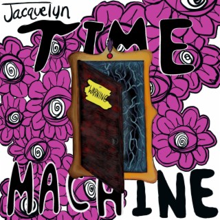 Time Machine lyrics | Boomplay Music