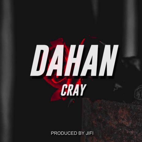 Dahan | Boomplay Music