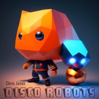 Disco Robots