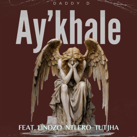 Ay'khale (feat. Lindzo,Tutjha & Ntlero) | Boomplay Music