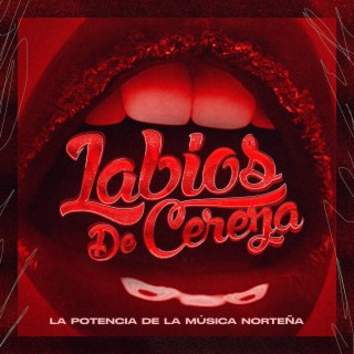 Labios De Cereza lyrics | Boomplay Music