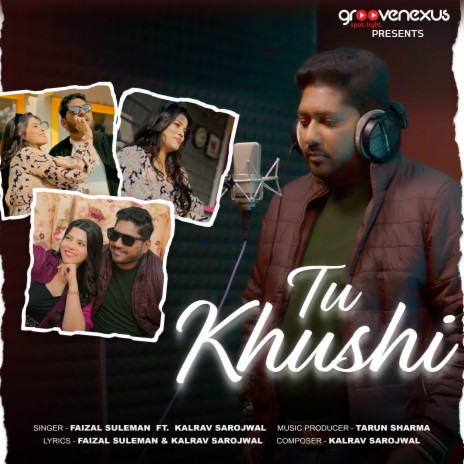 Tu Khushi ft. Kalrav Sarojwal | Boomplay Music