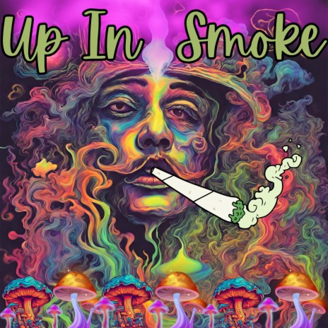 Up In Smoke | Boomplay Music