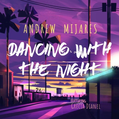 Dancing With The Night | Boomplay Music