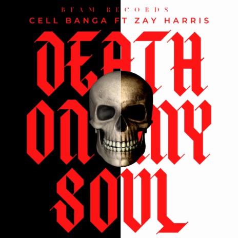 Death On My Soul ft. Zay Harris | Boomplay Music