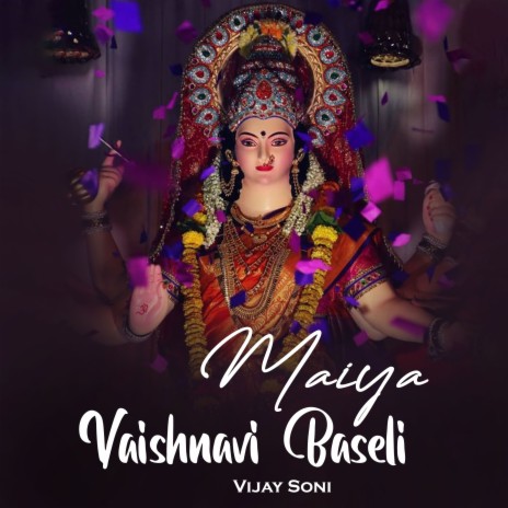 Maiya Vaishnavi Baseli