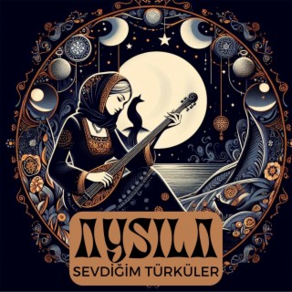 Sevdiğim Türküler