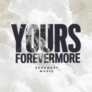 Yours Forevermore