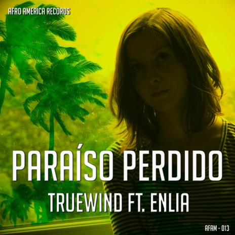 Paraíso Perdido (Radio Edit) ft. Enlia | Boomplay Music