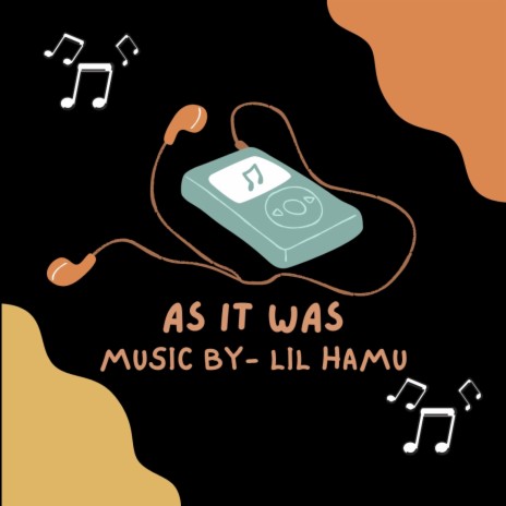 AS IT WAS | Boomplay Music