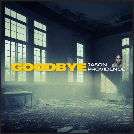 Goodbye | Boomplay Music