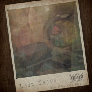 Lost Tapes: From 2014 With Love