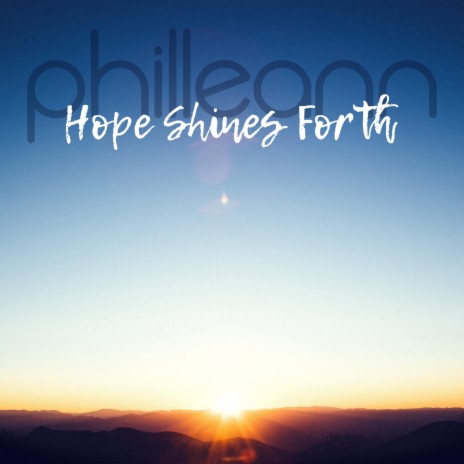 Hope Shines Forth | Boomplay Music