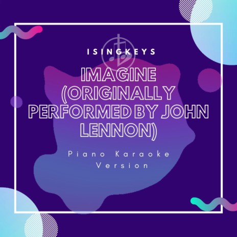 Imagine (Originally Performed by John Lennon) (Piano Karaoke Version)