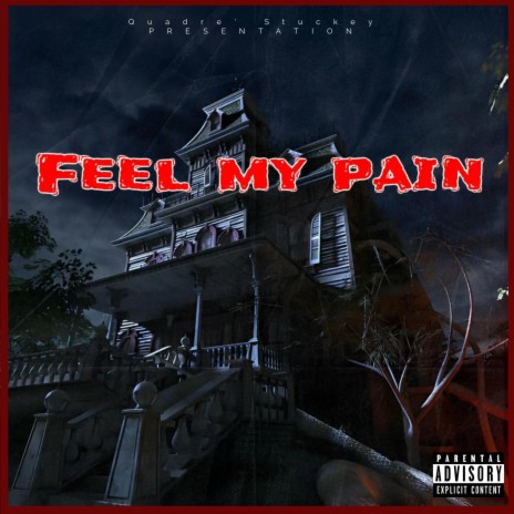 Feel My Pain | Boomplay Music