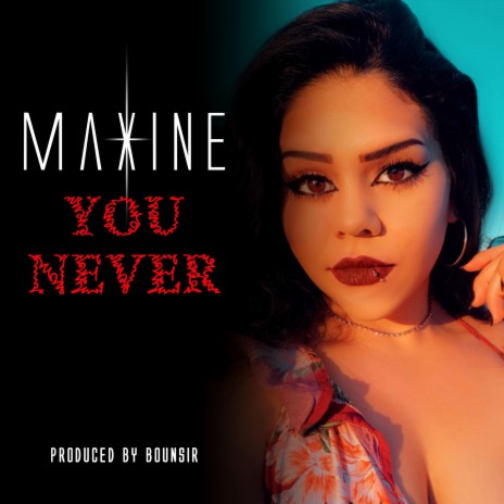 You Never (feat. Maxine Madrone) | Boomplay Music