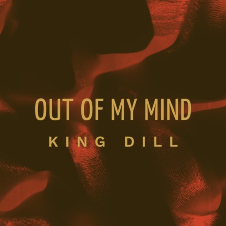 OUT OF MY MIND | Boomplay Music