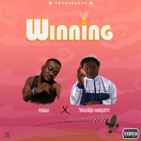 Winning ft. RealKing Deenasty | Boomplay Music