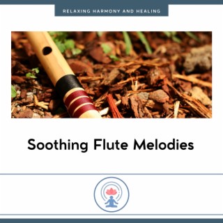 Soothing Flute Melodies: Discover Your Serene Oasis