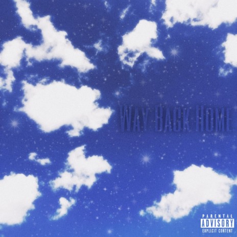 Way Back Home ft. Melo MxDNSS, TheVERGE & N3M0 | Boomplay Music