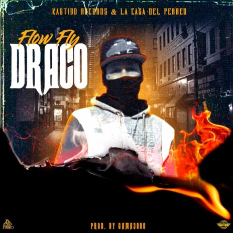 Draco ft. Flow Fly