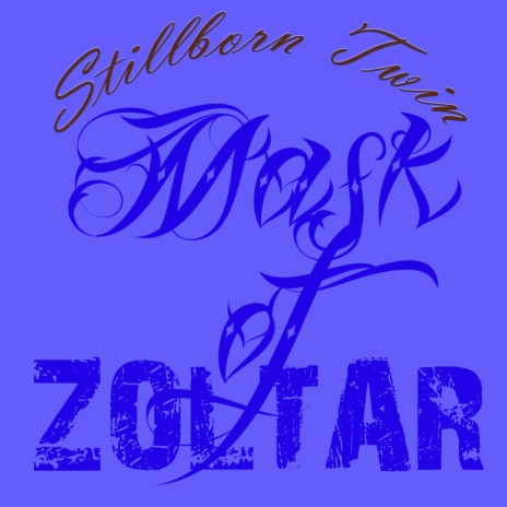 Mask of Zoltar | Boomplay Music
