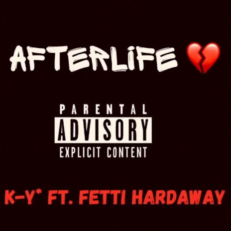After Life (feat. Fetti Hardaway) | Boomplay Music