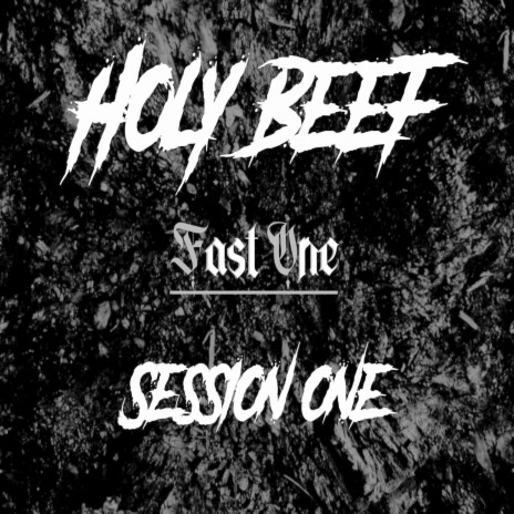 Holy Beef, Session 1 | Boomplay Music