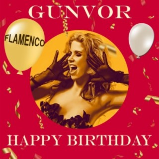 GUNVOR FLAMENCO Happy Birthday