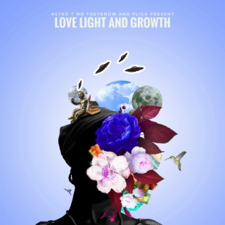 LOVE LIGHT AND GROWTH
