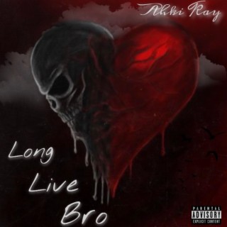 Long Live Bro (Live)