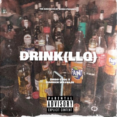 Drink (LLQ) ft. Darrick Wayne Jr | Boomplay Music