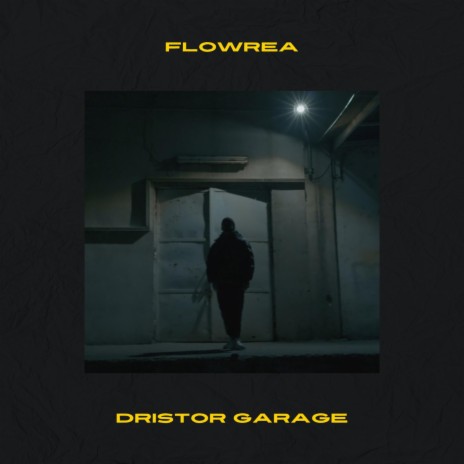 Dristor Garage | Boomplay Music