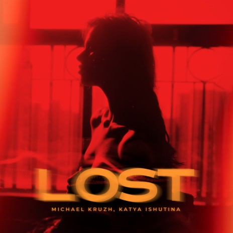 Lost ft. Katya Ishutina | Boomplay Music