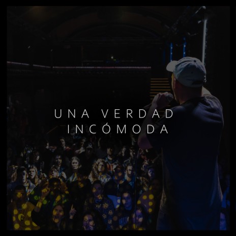 Una verdad incómoda | Boomplay Music