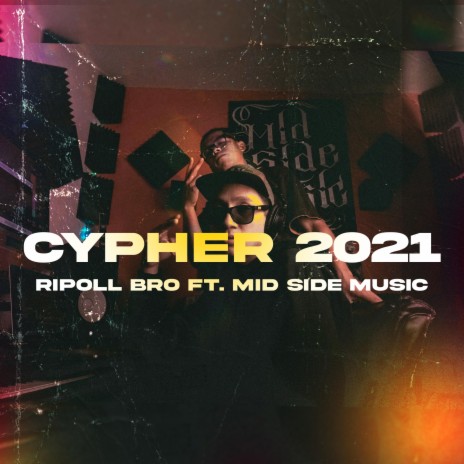 Cypher 2021 ft. Ripoll bro