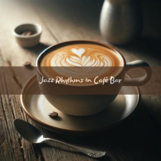 Jazz Rhythms in Café Bar