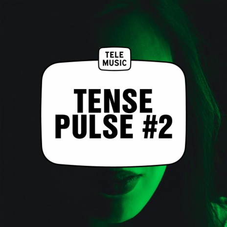 Tense Pulse | Boomplay Music