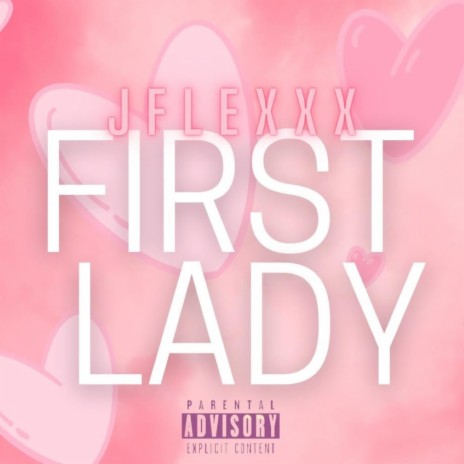 First Lady | Boomplay Music