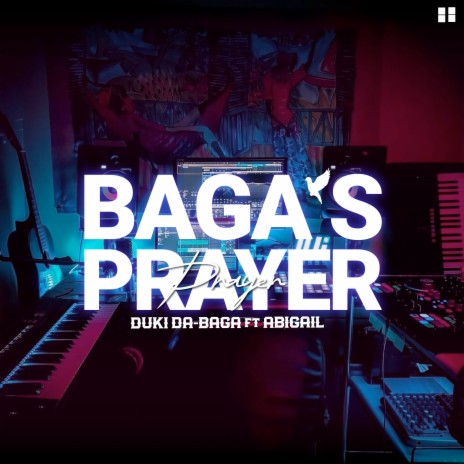 Baga's Prayer ft. Abigail | Boomplay Music