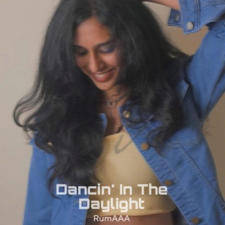 Dancin' in the Daylight | Boomplay Music