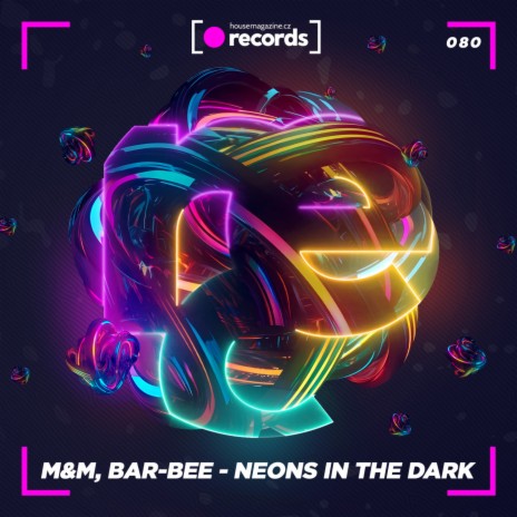 Neons in the dark ft. Bar-Bee | Boomplay Music